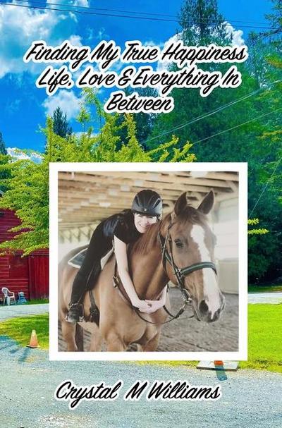 Finding My True Happiness