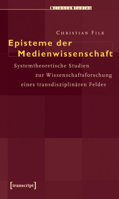 Episteme der Medienwissenschaft