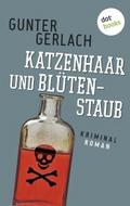 Katzenhaar und Blütenstaub: Die Allergie-Trilogie 