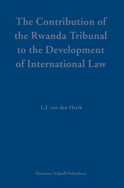 The Contribution of the Rwanda Tribunal to the Development of International Law