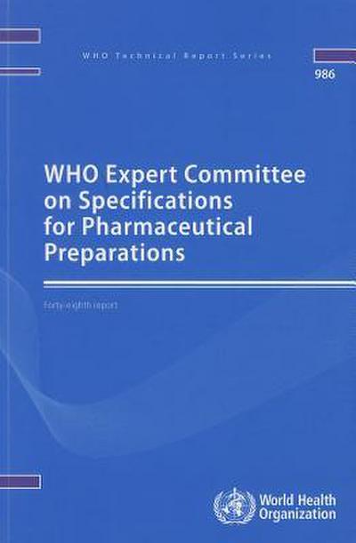 WHO Expert Committee on Specifications for Pharmaceutical Preparations