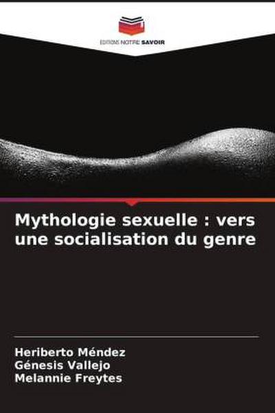 Mythologie sexuelle : vers une socialisation du genre