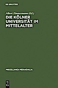 Die Kölner Universität im Mittelalter