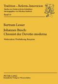 Johannes Busch: Chronist der Devotio moderna