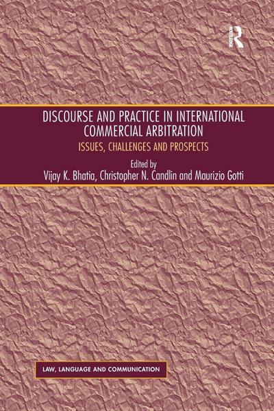 Discourse and Practice in International Commercial Arbitration