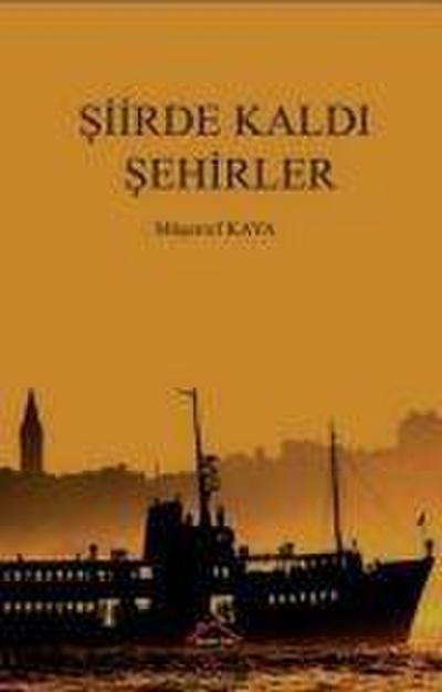 Siirde Kaldi Sehirler