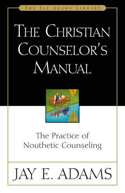 The Christian Counselor’s Manual