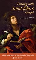 Praying with Saint John’s Gospel