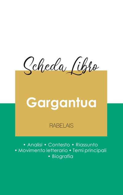 Scheda libro Gargantua di Rabelais (analisi letteraria di riferimento e riassunto completo)