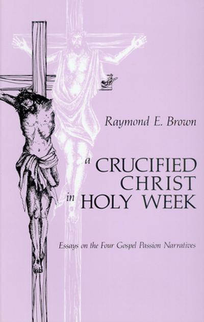 Crucified Christ in Holy Week