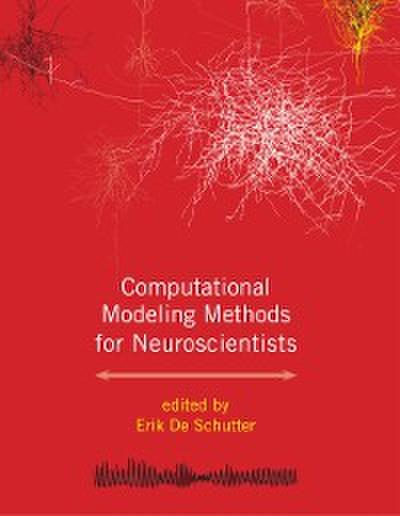 Computational Modeling Methods for Neuroscientists