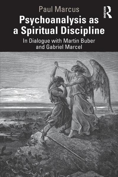 Psychoanalysis as a Spiritual Discipline