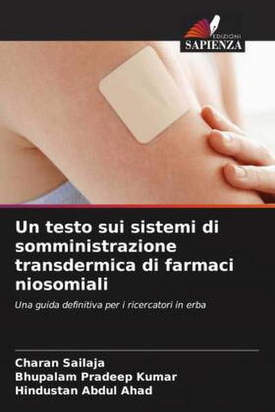 Un testo sui sistemi di somministrazione transdermica di farmaci niosomiali