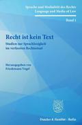 Recht ist kein Text.