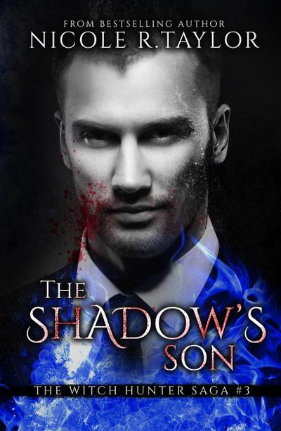 Shadow’s Son (Book Three in the Witch Hunter Saga)