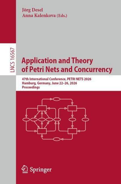 Application and Theory of Petri Nets and Concurrency