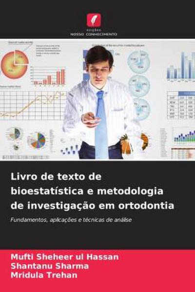 Livro de texto de bioestatística e metodologia de investigação em ortodontia