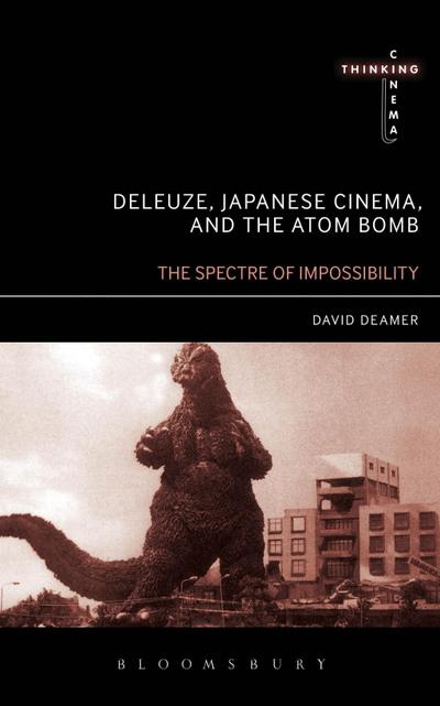 Deleuze, Japanese Cinema, and the Atom Bomb