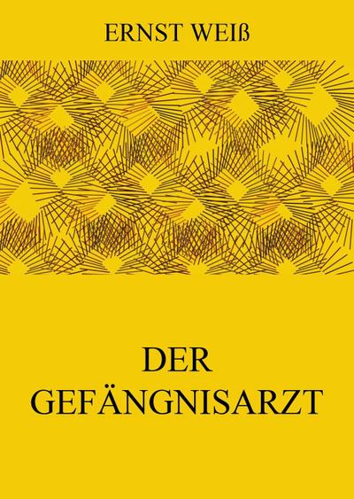Der Gefängnisarzt