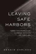 Leaving Safe Harbors