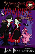My Auntie Chook The Vampire Chicken