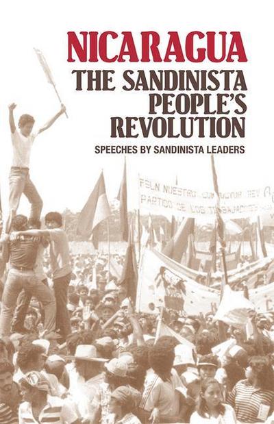 Nicaragua: The Sandinista People’s Revolution