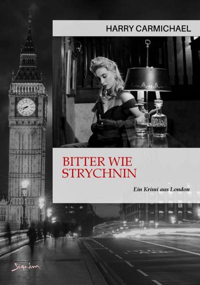 BITTER WIE STRYCHNIN