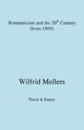 Romanticism and the Twentieth Century (from 1800)