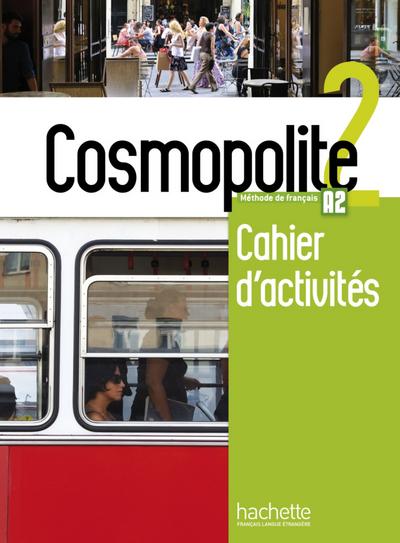 Cosmopolite 2: Méthode de français / Arbeitsbuch mit Audio-CD und Beiheft