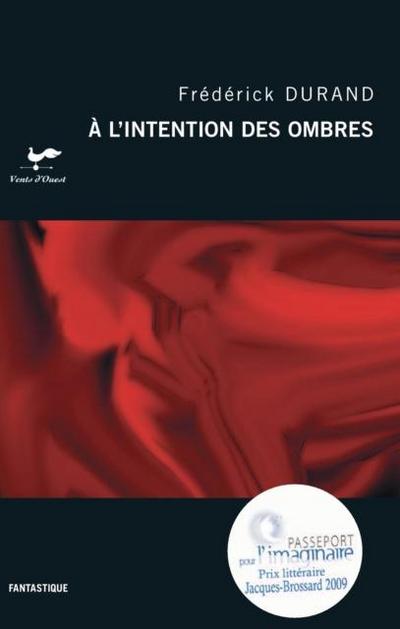 l’intention des ombres