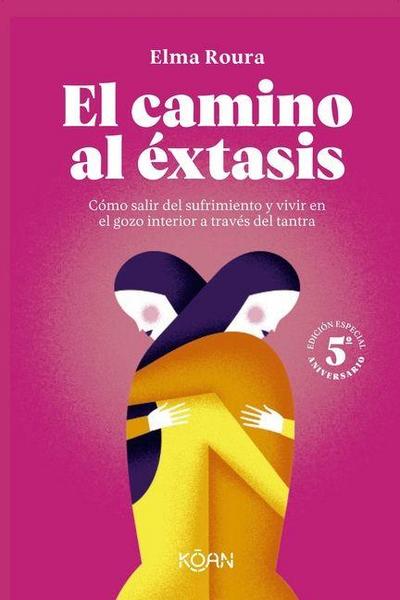 Camino Al Éxtasis, El
