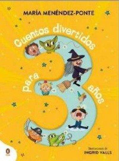 Cuentos Divertidos Para 3 Años / Fun Stories for 3-Year-Olds