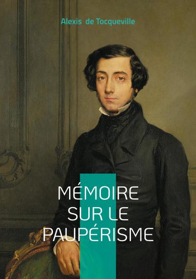 Mémoire sur le paupérisme
