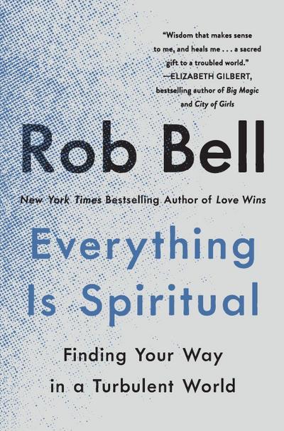 Everything Is Spiritual