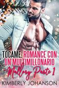 Tocame (Mallory, #1)