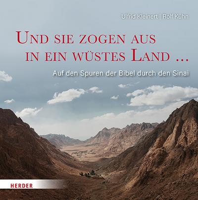 Und sie zogen aus in ein wüstes Land ...