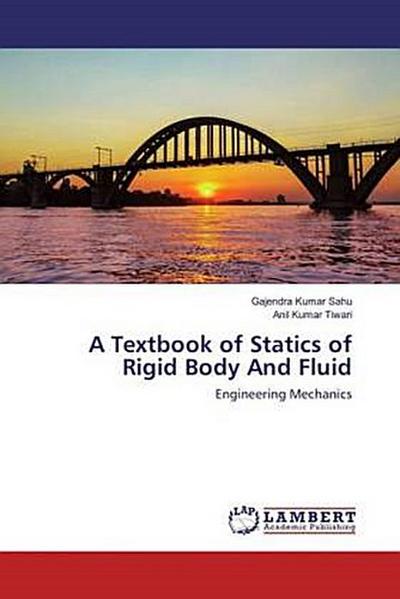 A Textbook of Statics of Rigid Body And Fluid