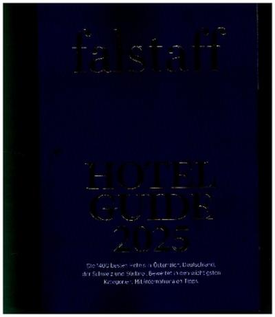 Falstaff Hotel Guide Österreich 2025