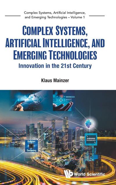 Complex Systems, Artificial Intelligence & Emerging Tech