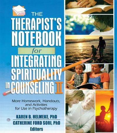 The Therapist’s Notebook for Integrating Spirituality in Counseling II