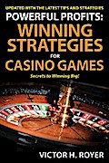 Powerful Profits: Winning Strategies For Casino Games