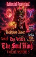 The Soul King Violent Heavens 3 The Deluxe Uncut Edition