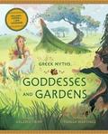 Goddesses and Gardens