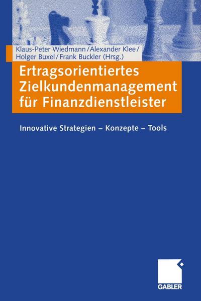 Ertragsorientiertes Zielkundenmanagement für Finanzdienstleister