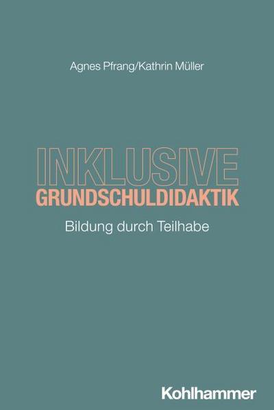 Inklusive Grundschuldidaktik