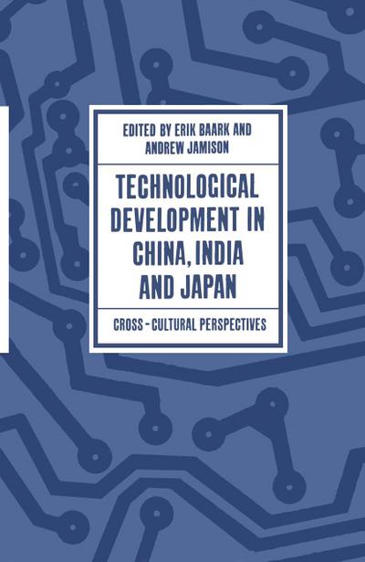 Technological Development in China, India and Japan