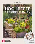 Bau deinen Garten: Hochbeete & Kräuterspiralen