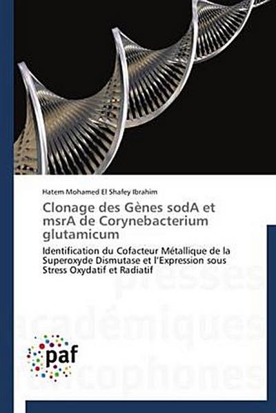 Clonage des Gènes sodA et msrA de Corynebacterium glutamicum