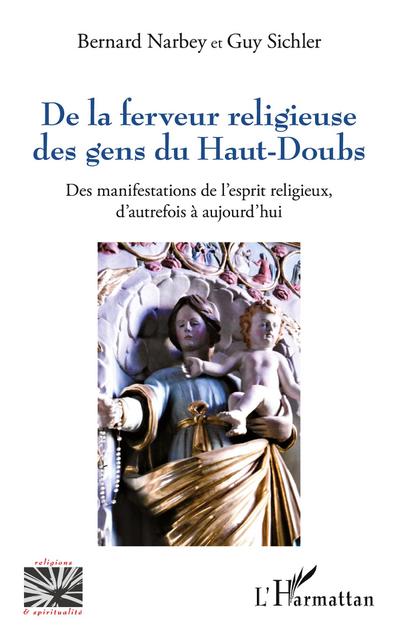 De la ferveur religieuse des gens du Haut-Doubs