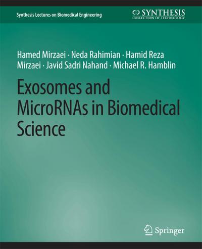 Exosomes and MicroRNAs in Biomedical Science